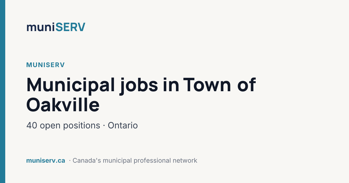 Jobs at the Town of Oakville: 40 municipal openings