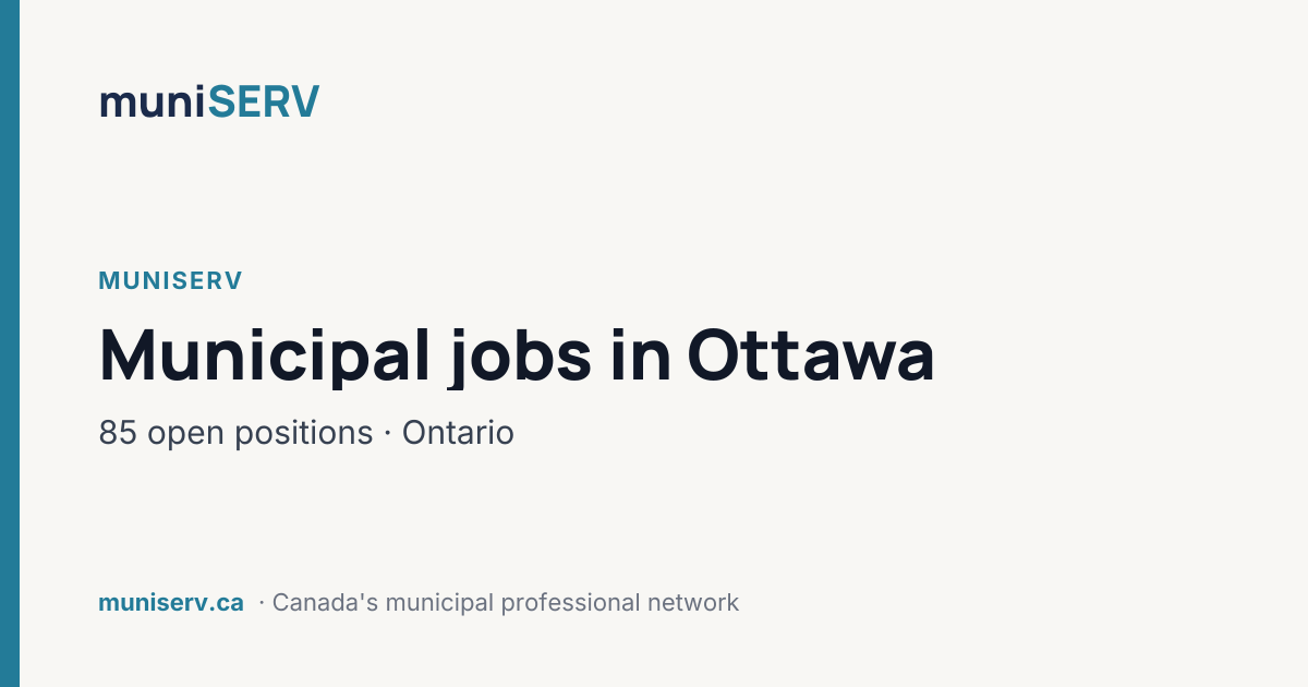 Jobs in Ottawa: 85 municipal openings